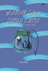 MAKHLUK LAUT YANG JATUH CINTA PADA KAIL PANCING