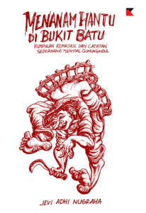 MENANAM HANTU DI BUKIT BATU