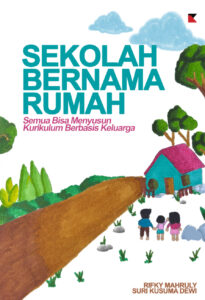 SEKOLAH BERNAMA RUMAH