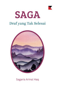 SAGA: Draf yang Tak Selesai