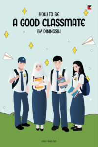 How to be a Good Classmate
