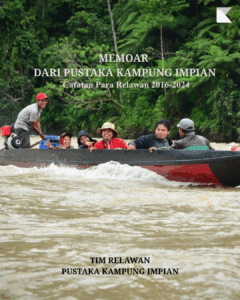 Memoar dari Pustaka Kampung Impian: Catatan Para Relawan 2016-2024