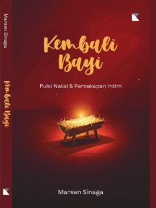Kembali Bayi: Puisi Natal dan Percakapan Intim