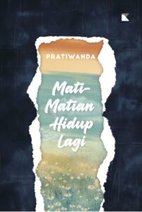Mati-Matian Hidup Lagi