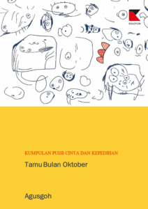 KUMPULAN PUISI CINTA DAN KEPEDIHAN: Tamu Bulan Oktober