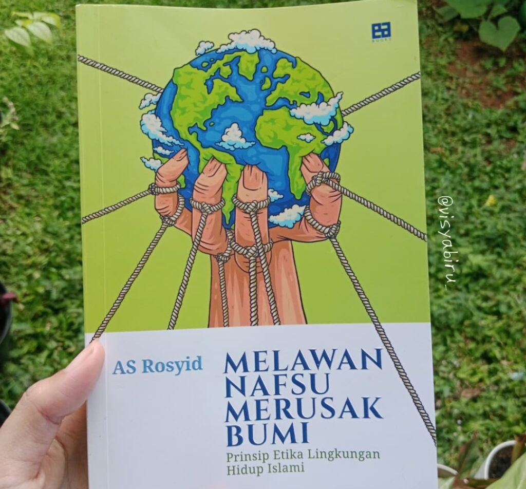 Melawan-Nafsu-Merusak-Bumi